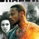 SHADOW: Entretenimento sul-africano em casa, pela Netflix.